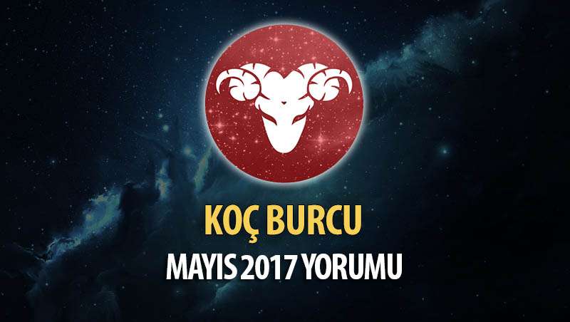 Koç Burcu Mayıs 2017 Yorumu