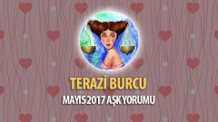 Terazi Burcu Mayıs 2017 Aşk Yorumu