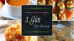 2017 Ramazan 3. Gün İftar Yemekleri