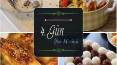 2017 Ramazan 4. Gün İftar Yemekleri