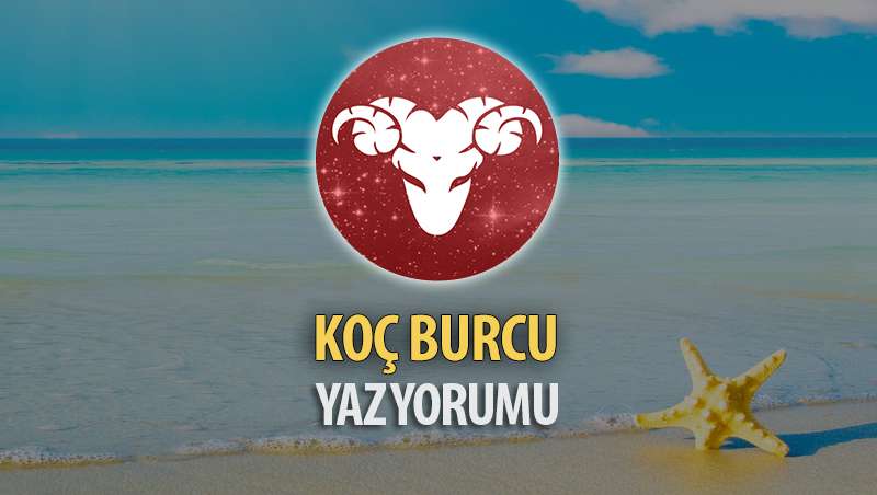 Koç Burcu 2017 Yaz Yorumu