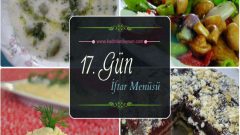2017 Ramazan 17. Gün İftar Yemekleri