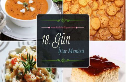 2017 Ramazan 18. Gün İftar Yemekleri