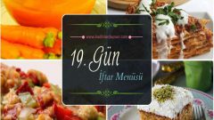 2017 Ramazan 19. Gün İftar Yemekleri