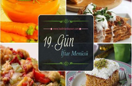 2017 Ramazan 19. Gün İftar Yemekleri