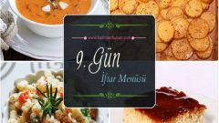 2017 Ramazan 9. Gün İftar Yemekleri
