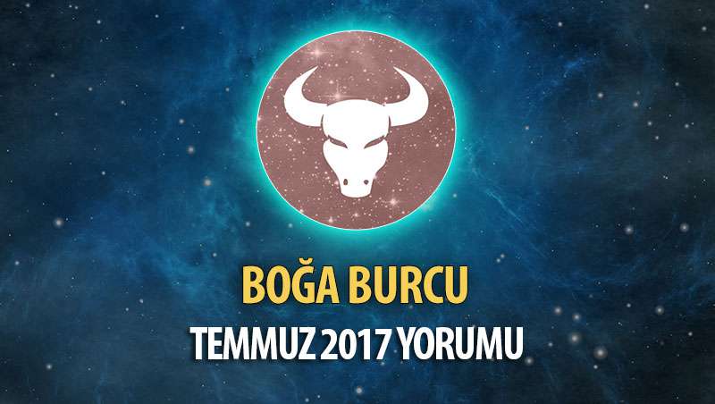 Boğa Burcu Temmuz 2017 Yorumu