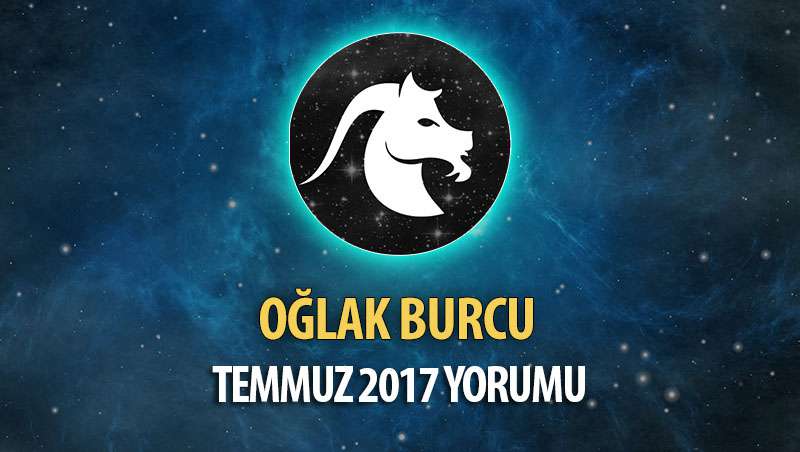 Oğlak Burcu Temmuz 2017 Yorumu