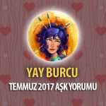 Yay Burcu Temmuz 2017 Aşk Yorumu