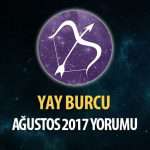 Yay Burcu Ağustos 2017 Yorumu