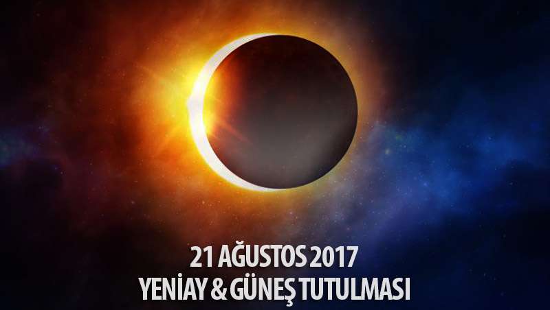 21 Ağustos 2017 Güneş Tutulması ve Yeniay