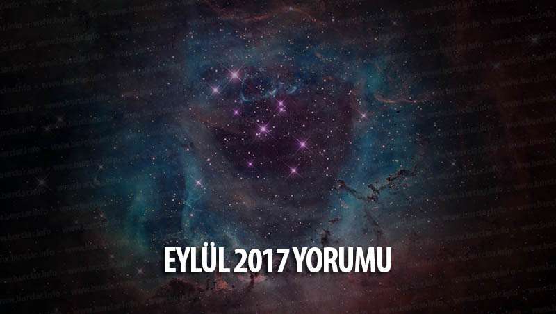 Eylül 2017 Burç Yorumları