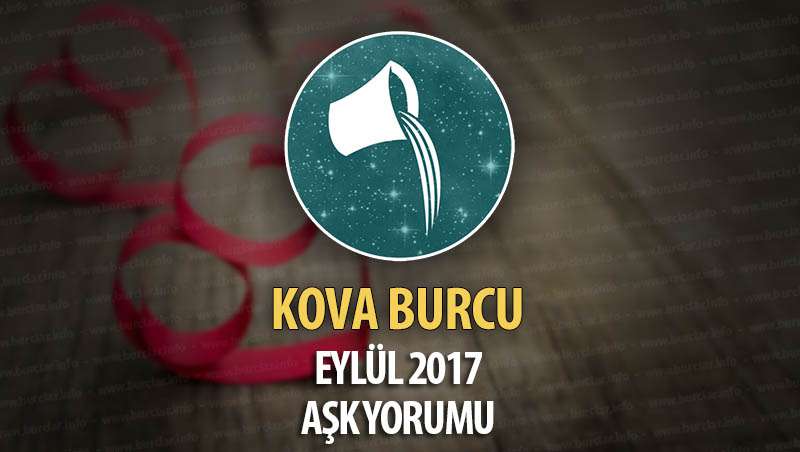 Kova Burcu Eylül 2017 Aşk Yorumu