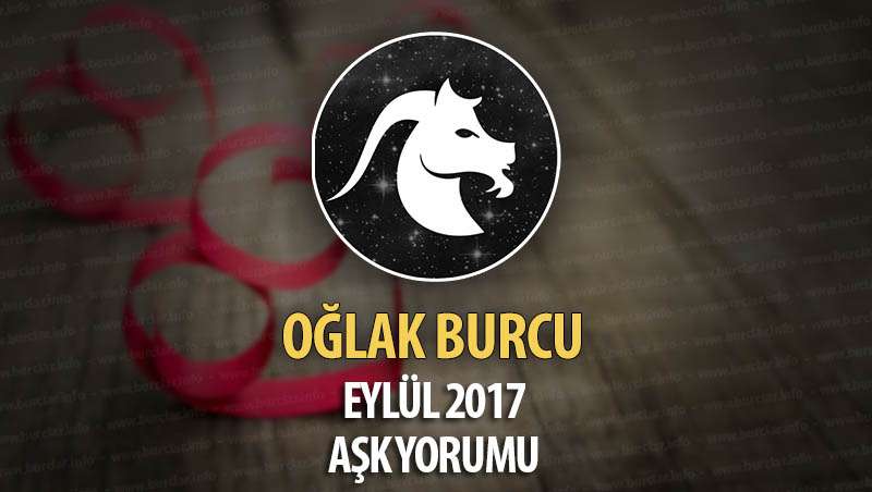 Oğlak Burcu Eylül 2017 Aşk Yorumu