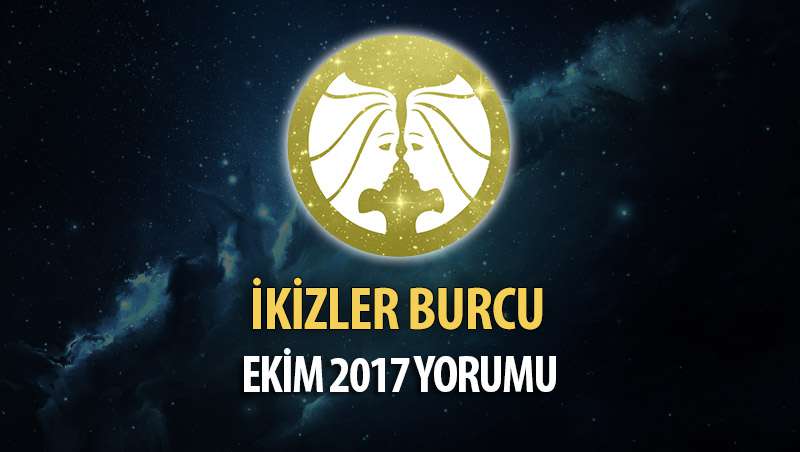 İkizler Burcu Ekim 2017 Yorumu