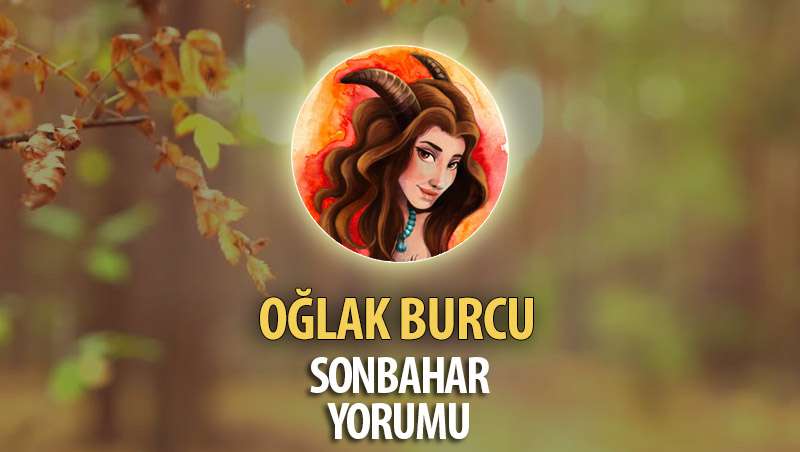 Oğlak Burcu 2017 Sonbahar Yorumu