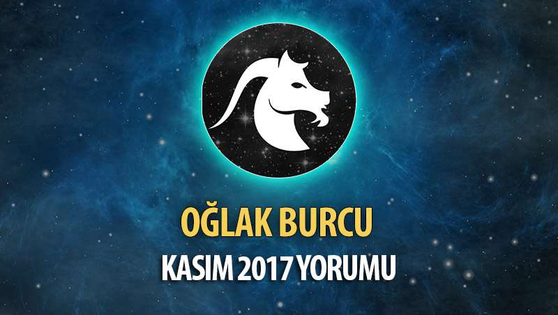 Oğlak Burcu Kasım 2017 Yorumu