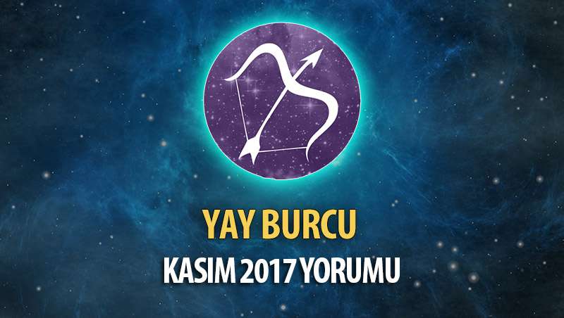 Yay Burcu Kasım 2017 Yorumu