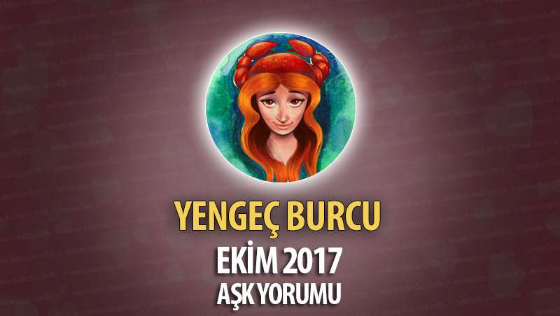 Yengeç Burcu Ekim 2017 Aşk Yorumu