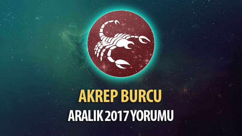 Akrep Burcu Aralık 2017 Yorumu