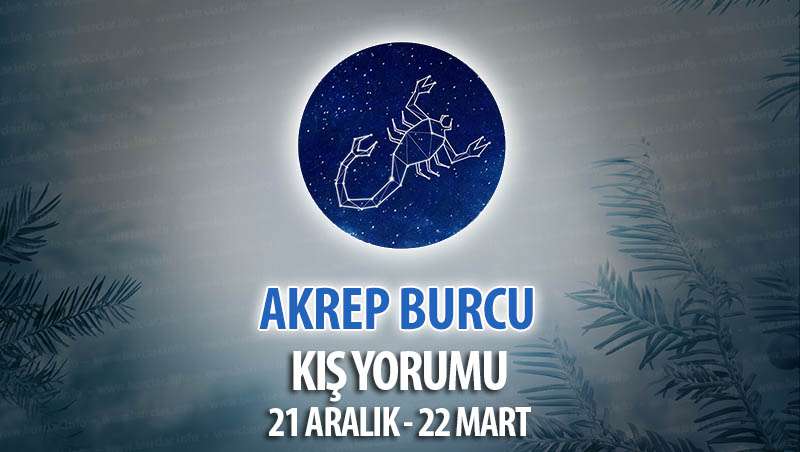 Akrep Burcu Kış 2018 Yorumu