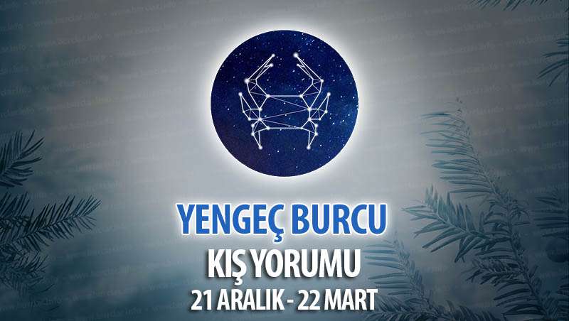 Yengeç Burcu Kış 2018 Yorumu