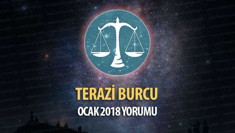 Terazi Burcu Ocak 2018 Yorumu