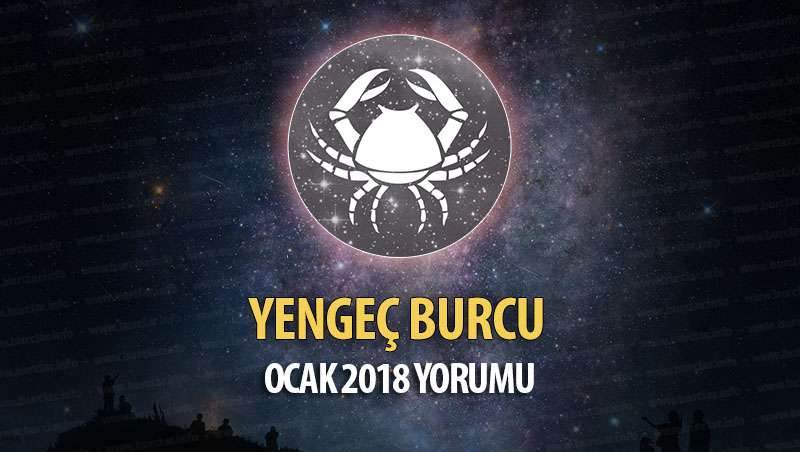 Yengeç Burcu Ocak 2018 Yorumu