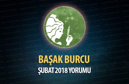 Başak Burcu Şubat 2018 Yorumu