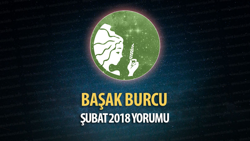 Başak Burcu Şubat 2018 Yorumu