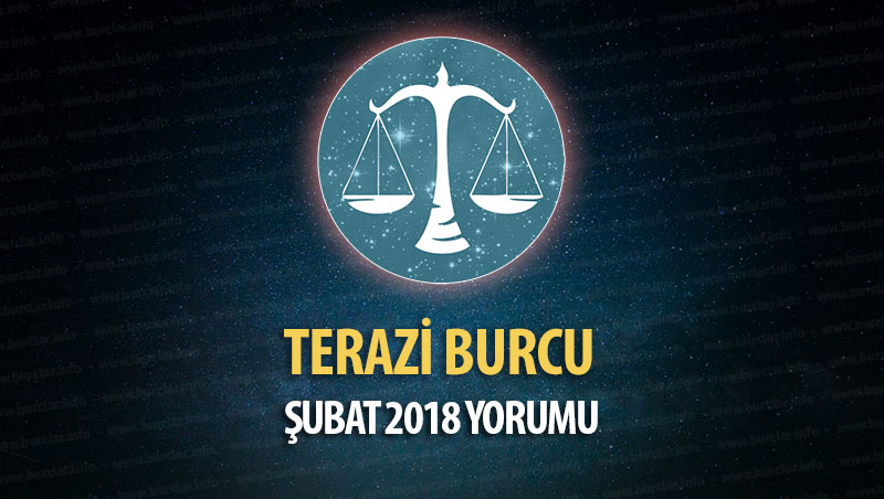 Terazi Burcu Şubat 2018 Yorumu