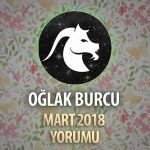 Oğlak Burcu Mart 2018 Yorumu