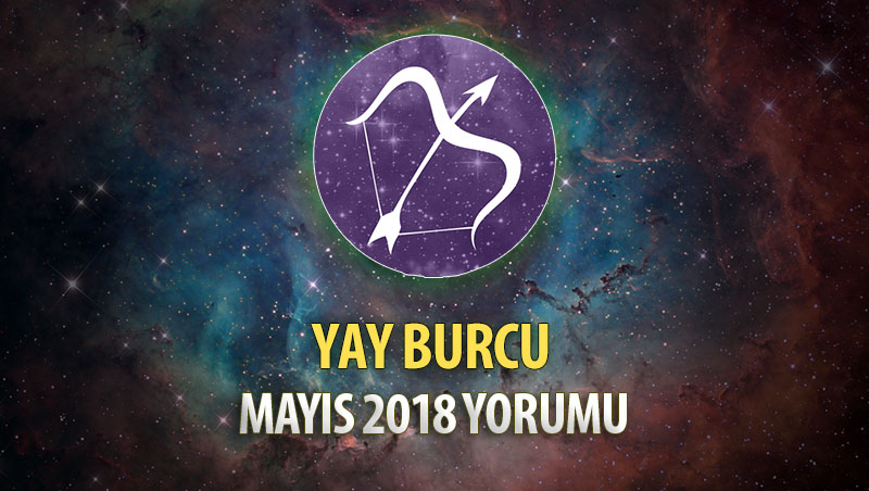 Yay Burcu Mayıs 2018 Yorumu