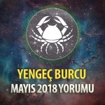 Yengeç Burcu Mayıs 2018 Yorumu