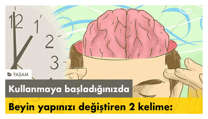 Kullanmaya Başladığınızda Beyin Yapınızı Değiştiren Çok Önemli 2 Kelime !