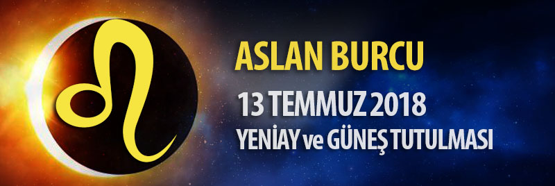 Aslan Burcu 13 Temmuz 2018 Yeniay ve Güneş Tutulması