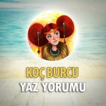 Koç Burcu 2018 Yaz Yorumu