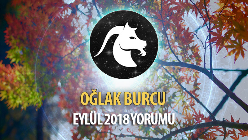 Oğlak Burcu Eylül 2018 Yorumu