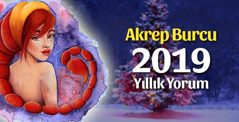 Akrep Burcu 2019 Yorumu