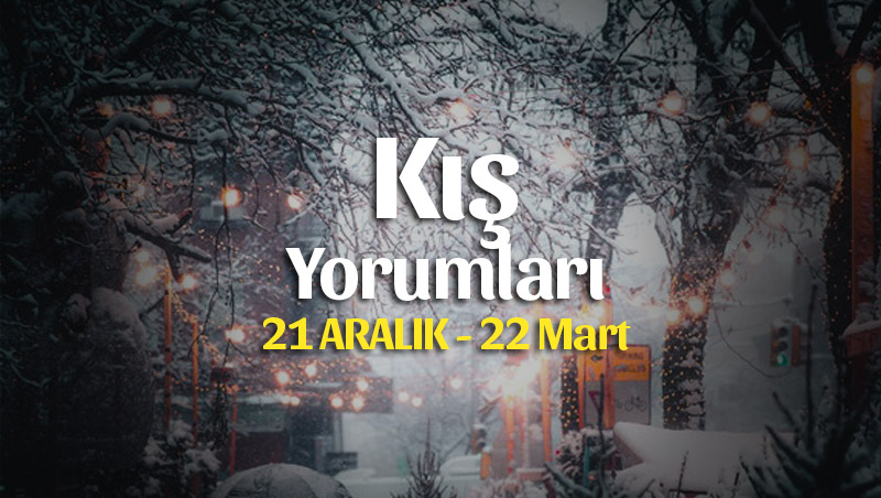 Burçlar 2018 – 2019 Kış Yorumu