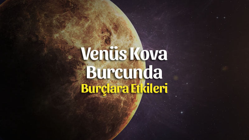 Venüs Kova Burcunda, Karanlıklar Aydınlanıyor