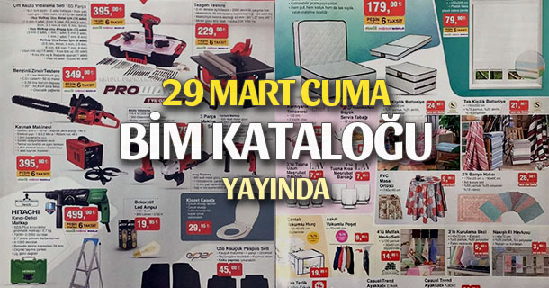 BİM 29 Mart Kataloğu Yayında