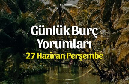 Günlük Burç Yorumları