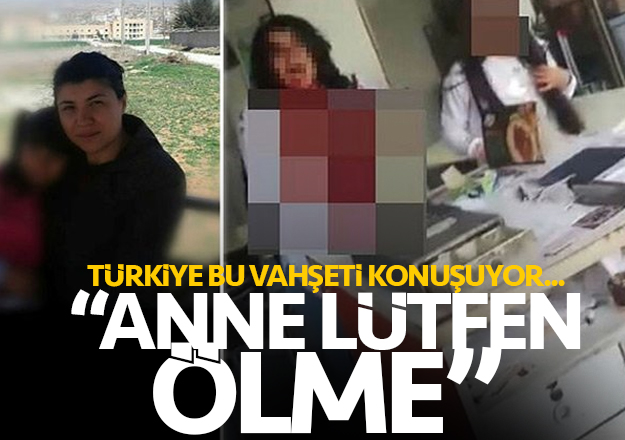 “Anne Lütfen Ölme” Emine Bulut Cinayetiyle İlgili Bakanlıktan Açıklama