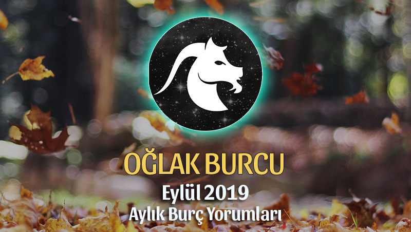 Oğlak Burcu Eylül 2019 Yorumu