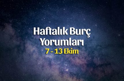 Haftalık Burç Yorumları 7 – 13 Ekim