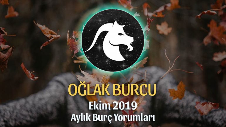 Oğlak Burcu Ekim 2019 Aylık Yorum