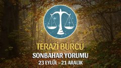 Terazi Burcu 2019 Sonbahar Yorumu