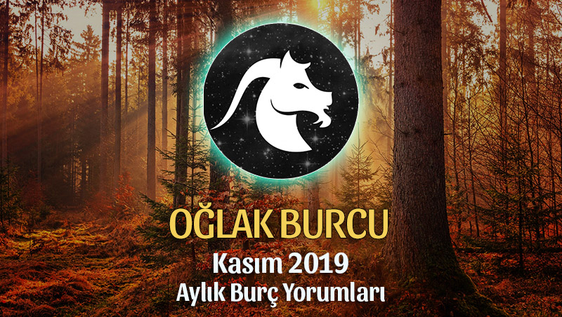 Oğlak Burcu Kasım 2019 Aylık Yorum