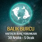 Balık Burcu Haftalık Burç Yorumu 30 Aralık - 5 Ocak